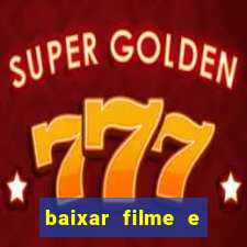 baixar filme e series mp4